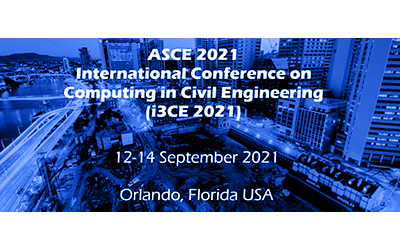 ASCE 2021 International Conference on Computing in Civil Engineering — IT for Smart Infrastructure and Communities