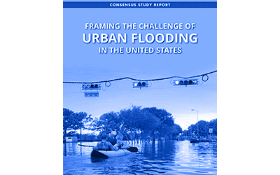 National Academies on Framing the Challenge of Urban Flooding