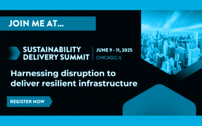 Harnessing Disruption to Deliver Resilient Infrastructure at the Sustainability Delivery Summit